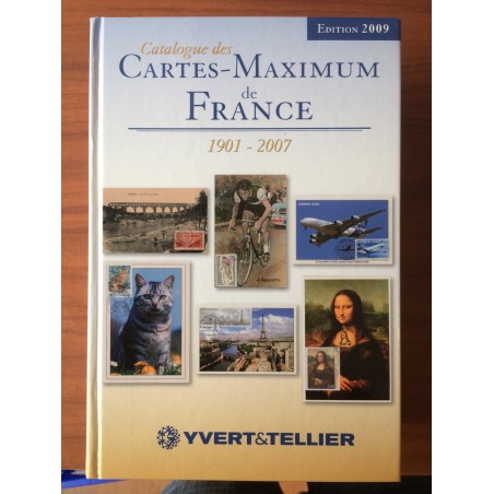 Catalogue des cartes-maximum de France edition 2009