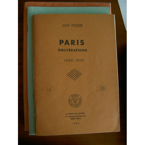 POTHION J. - CAT. Paris Obliterations 1849 1876 - EDIT. 1984 AVEC INDICES - TB -
