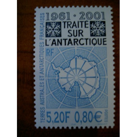 TAAF Yvert Num 306 Traité Antarctique ANNEE 2001