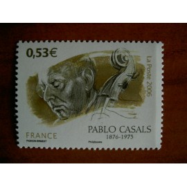 France 3941 ** Violon musique  Pablo Casals   en 2006