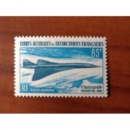 TAAF AERIEN ** MNH PA 19 Concorde ANNEE 1969
